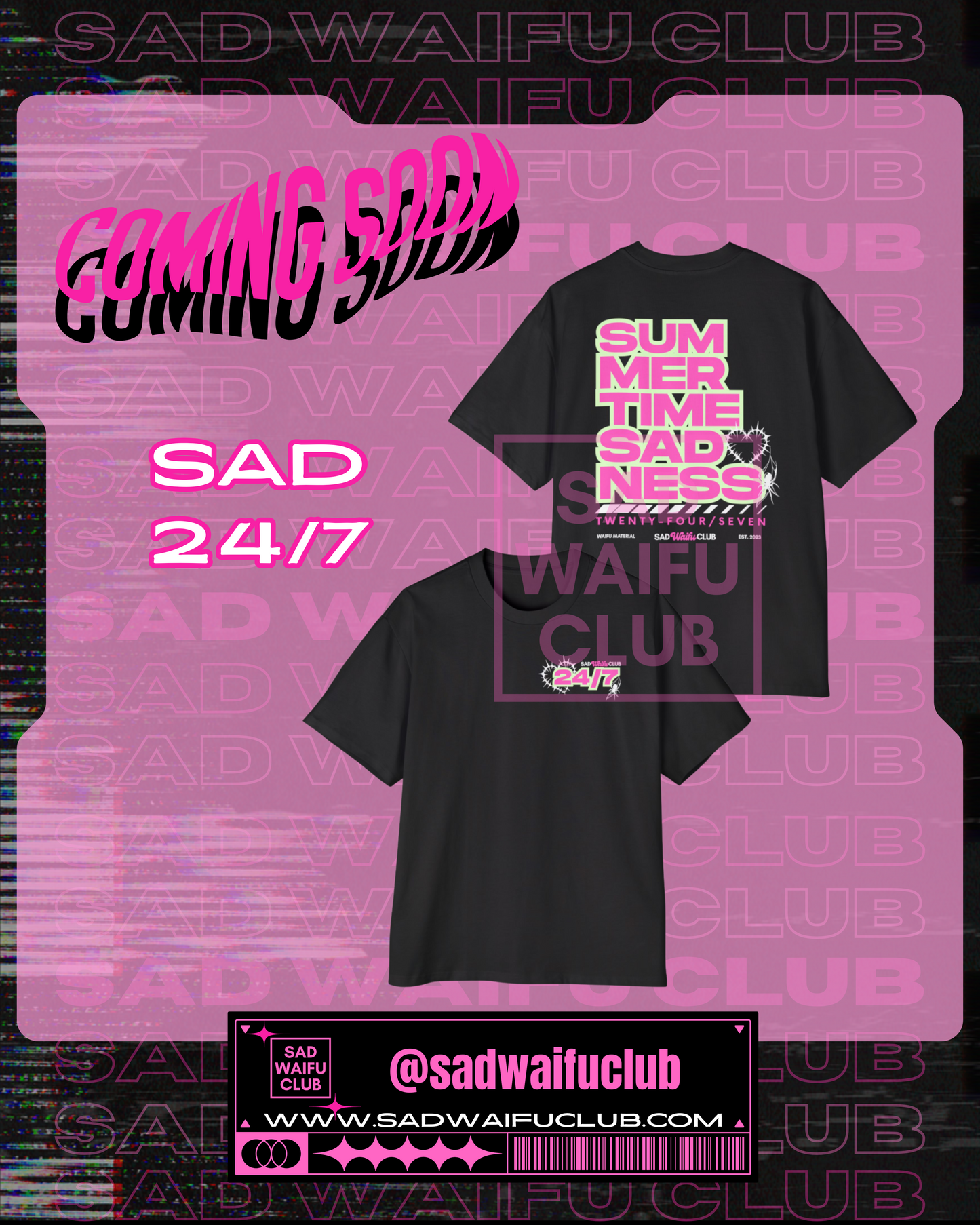 Sad 24/7 T-Shirt